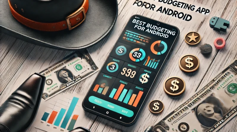 Best Budgeting App For Android